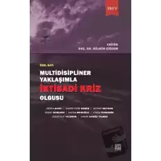 Multidisipliner Yaklaşımla İktisadi Kriz Olgusu