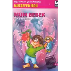 Mum Bebek - Ben Çocukken 4