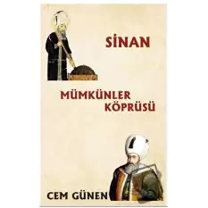 Mümkünler Köprüsü - Sinan