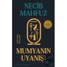 Mumyanın Uyanışı: Antik Mısır Hikayeleri