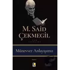 Münevver Anlayışımız