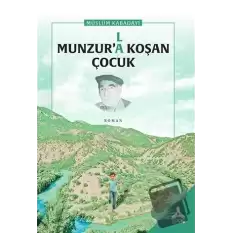 Munzur’(l)a Koşan Çocuk