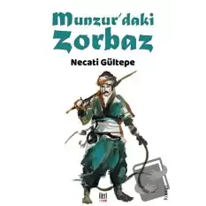 Munzur’daki Zorbaz