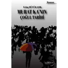 Murat Kanın Çoğul Tarihi