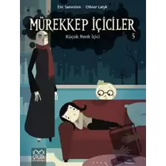 Mürekkep İçiciler 5 - Küçük Renk İçici