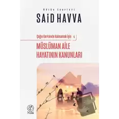 Müslüman Aile Hayatının Kanunları