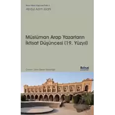 Müslüman Arap Yazarların İktisat Düşünceleri (19. Yüzyıl)