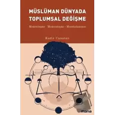 Müslüman Dünyada Toplumsal Değişme