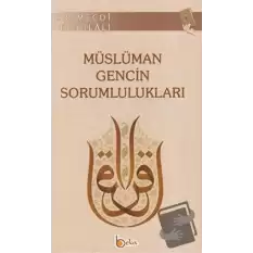 Müslüman Gencin Sorumlulukları