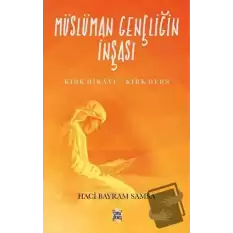 Müslüman Gençliğin İnşası