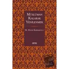 Müslüman Kalarak Yenilenmek