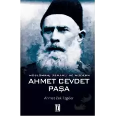Müslüman, Osmanlı ve Modern Ahmet Cevdet Paşa