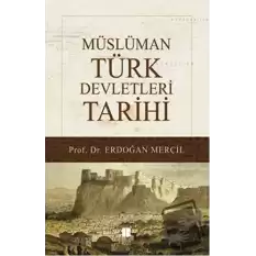 Müslüman Türk Devletleri Tarihi