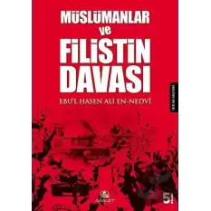 Müslümanlar ve Filistin Davası