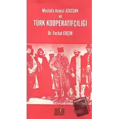 Mustafa Kemal Atatürk ve Türk Kooperatifçiliği