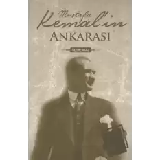 Mustafa Kemalin Ankarası