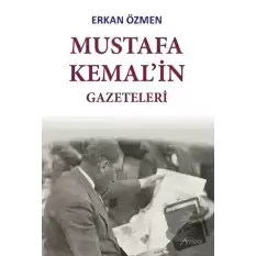 Mustafa Kemalin Gazeteleri