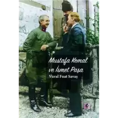 Mustafa Kemal ve İsmet Paşa