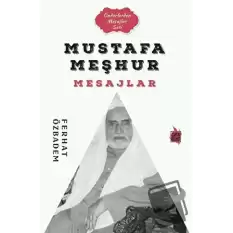 Mustafa Meşhur Mesajlar