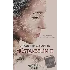 Müstakbelim 2