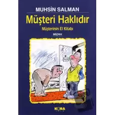 Müşteri Haklıdır Müşterinin El kitabı