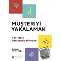 Müşteriyi Yakalamak