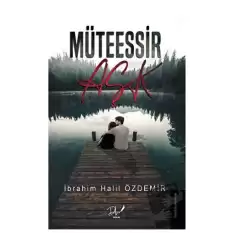 Müteessir Aşk