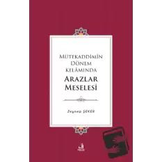 Mütekaddimin Dönem Kelamında Arazlar Meselesi