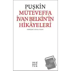 Müteveffa İvan Belkin’in Hikayeleri