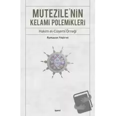 Mutezile’nin Kelami Polemikleri