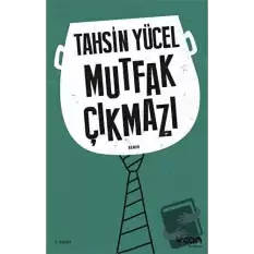 Mutfak Çıkmazı