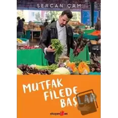 Mutfak Filede Başlar