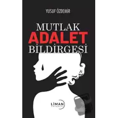 Mutlak Adalet Bildirgesi