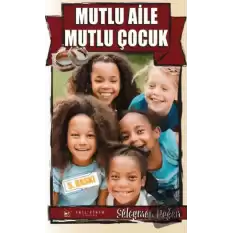 Mutlu Aile Mutlu Çocuk