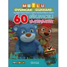 Mutlu Oyuncak Dükkanı - Eğlenceli Ve Etkinlikli 60 Matematik Kitabı