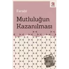 Mutluluğun Kazanılması