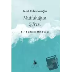 Mutluluğun Şifresi