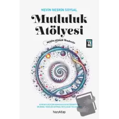 Mutluluk Atölyesi