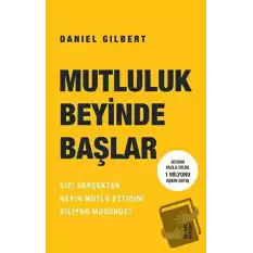 Mutluluk Beyinde Başlar