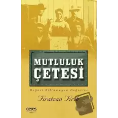 Mutluluk Çetesi