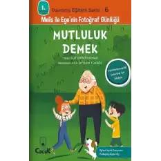 Mutluluk Demek - Davranış Eğitimi Serisi-6