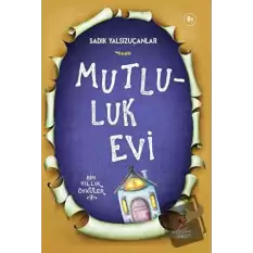 Mutluluk Evi