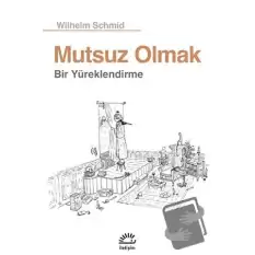 Mutsuz Olmak