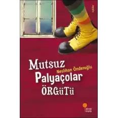 Mutsuz Palyaçolar Örgütü