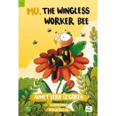 Muu The Wıngless Worker Bee