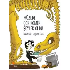 Müzede Çok Komik Şeyler Oldu