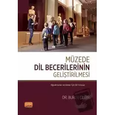 Müzede Dil Becerilerinin Geliştirilmesi