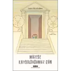 Müzede Kaybolduğumuz Gün