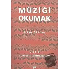 Müziği Okumak Cilt: 5