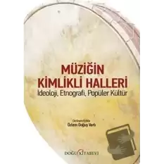 Müziğin Kimlikli Halleri